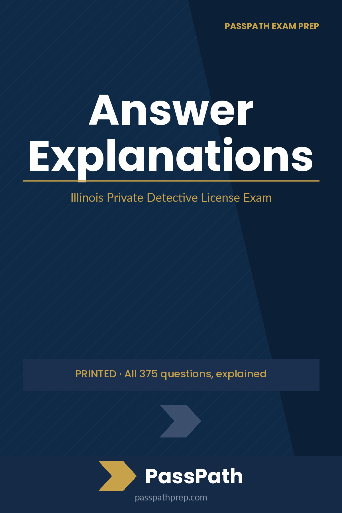 PassPath: Illinois PD — Printed Answer Explanations