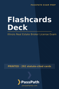 PassPath Illinois Real Estate Broker Practice Flashcards Deck — 292 statute-cited printed cards